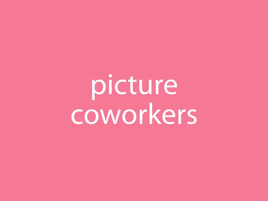 Coworkers