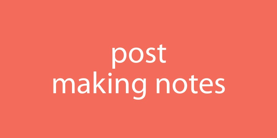 Making Notes